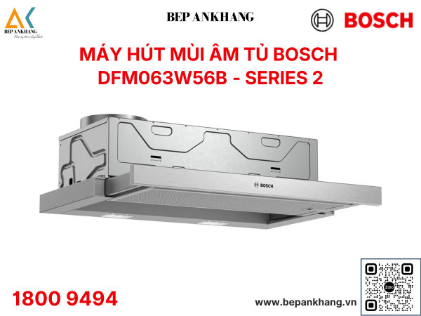 Máy hút mùi âm tủ Bosch serie 2 DFM063W56B - Made in Italy
